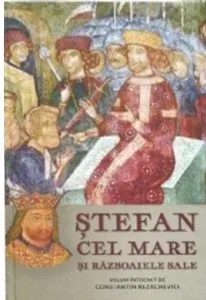Stefan cel Mare si razboaiele sale de Constantin Rezachevici