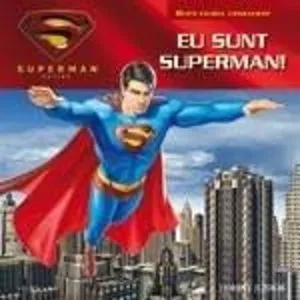 Superman - Eu sunt Superman! de Brent Sudduth