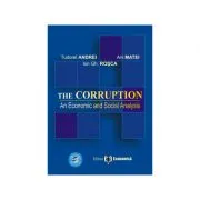 The Corruption. An Economic and Social Analysis de Ani Matei