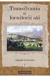 Transilvania si locuitorii sai Volumul I