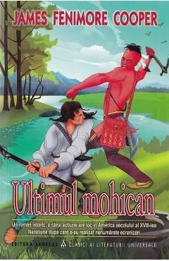 Ultimul mohican de James Femimore Cooper