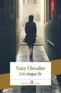 Un singur fir de Tracy Chevalier
