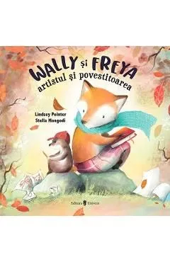Wally si Freya, artistul si povestitoarea de Lindsey Pointer
