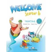 Welcome starter B, Teachers Book, Curs de limba engleza de Virginia Evans