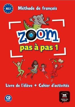 Zoom Pas à pas 1- Livre de l