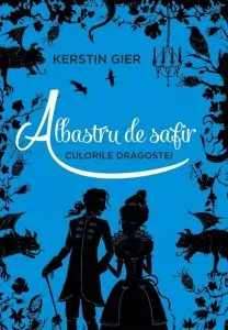 Albastru de safir. Culorile dragostei de Kerstin Gier