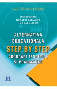 Alternativa educationala Step by Step: Abordari teoretice si pragmatice