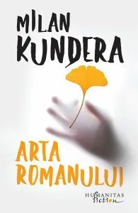 Arta romanului de Milan Kundera