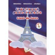 Caiet de lucru pentru clasa a 2-a la Limba franceza
