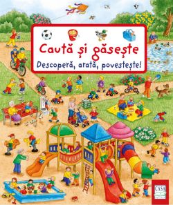 Cauta si gaseste: descopera, arata, povesteste