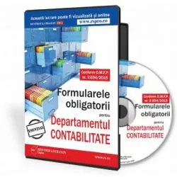 CD Formularele obligatorii pentru Departamentul Contabilitate