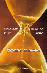 Clepsidra cu amintiri de Dumitru Lavric