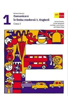 Comunicare in limba moderna 1: Engleza - Clasa 1 - Manual de Gunter Gerngross