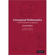 Conceptual Mathematics: A First Introduction to Categories de F. William Lawvere