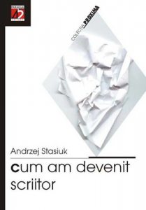 Cum am devenit scriitor (Incercare de autobiografie intelectuala)