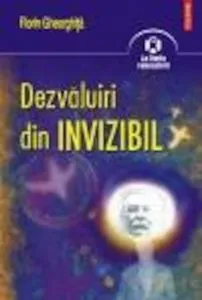 Dezvaluiri din invizibil