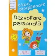 Dezvoltare personala. Caiet de lucru pentru clasa pregatitoare de Lucretia Neacsu