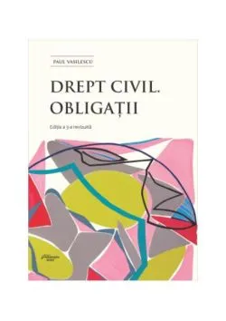 Drept civil. Obligații de Paul Vasilescu