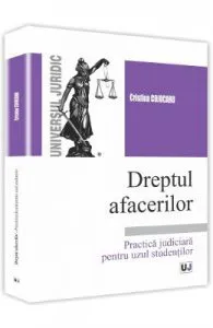 Dreptul afacerilor de Cristina Cojocaru
