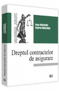 Dreptul contractelor de asigurare de Codrin Macovei