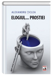 Elogiul ...Prostiei