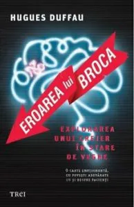 Eroarea lui Broca de Hugues Duffau