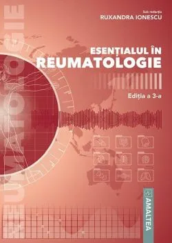 Esențialul în Reumatologie de Prof. Dr. Ruxandra Ionescu