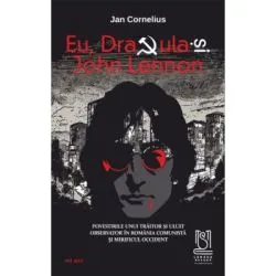 Eu, Dracula si John Lennon de Jan Cornelius