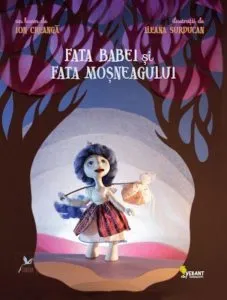 Fata babei si fata mosneagului de Ion Creanga