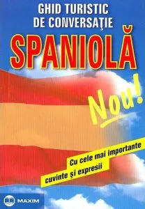 Ghid turistic de conversatie: Spaniola
