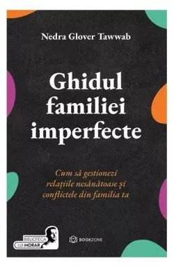 Ghidul familiei imperfecte
