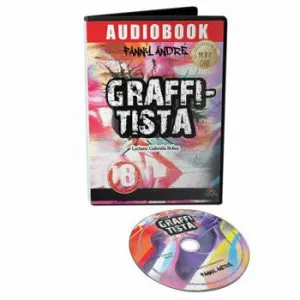 Graffitista - Povestea unei pasiuni de Fanny Andre