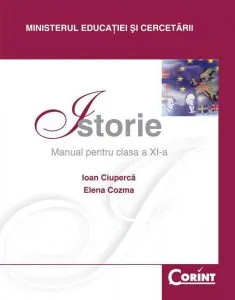 Istorie. Manual pentru clasa a XI-a de Ioan Ciuperca