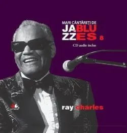 Jazz si Blues 8: Ray CharlesCD