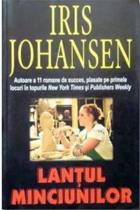 Lantul minciunilor de Iris Johansen