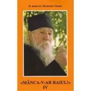 Manca-v-ar raiul 4 de Ilie Cleopa