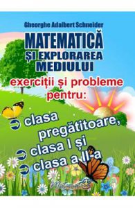 Matematica si explorarea mediului. Exercitii si probleme