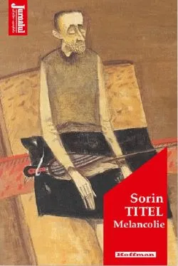 Melancolie de Sorin Titel
