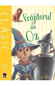 Mini Clasic. Vrajitorul din Oz de L. Frank Baum