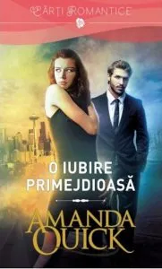 O iubire primejdioasa de Amanda Quick