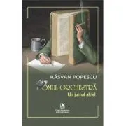 Omul orchestra: Un jurnal altfel de Rasvan Popescu