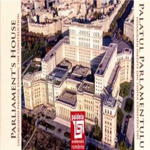 Palatul Parlamentului - Fotografii inedite din timpul constructiei
