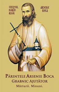 Parintele Arsenie Boca grabnic ajutator. Marturii. Minuni
