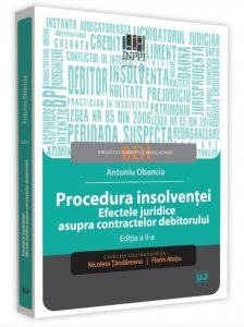 Procedura insolventei. Efectele juridice asupra contractelor debitorului. Ed II