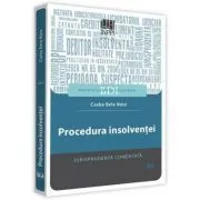 Procedura insolventei. Jurisprudenta comentata (Csaba Bela Nasz) de Csaba Bela Nasz