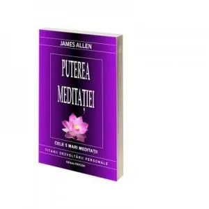 Puterea meditatiei