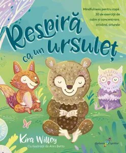 Respiră ca un ursuleț de Kira Willey