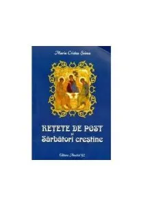 Rețete de post și sărbători creștine