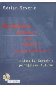 Romania de Subiect Sau Obiect Al Geopoliticului?
