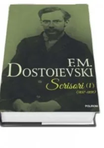 Scrisori (1837-1859) Volumul I de F.M. Dostoievski